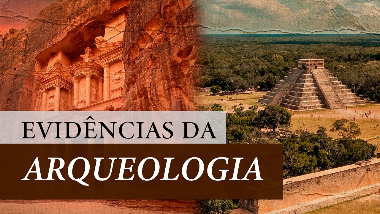 Evidências da Arqueologia