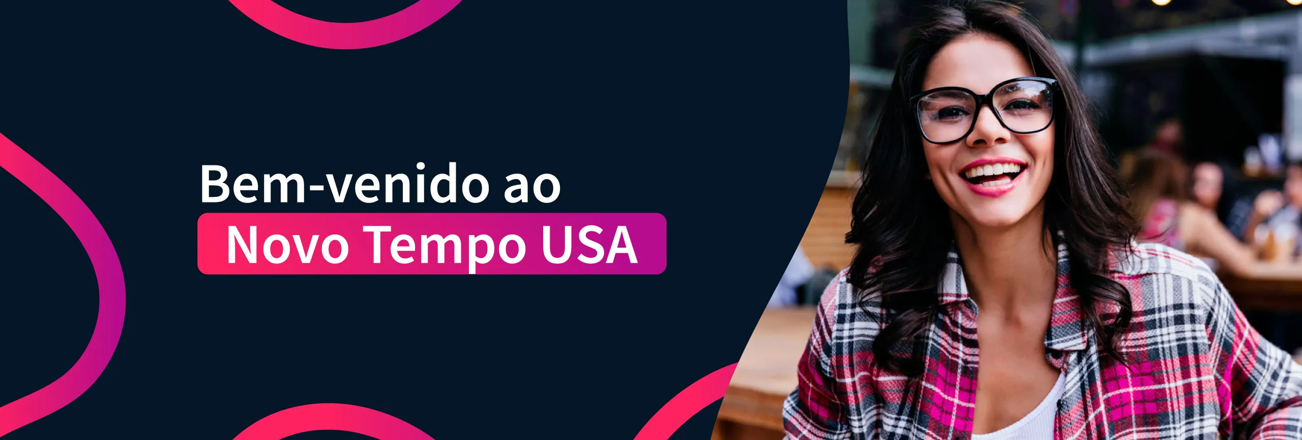 Bem-venido ao Novo Tempo USA