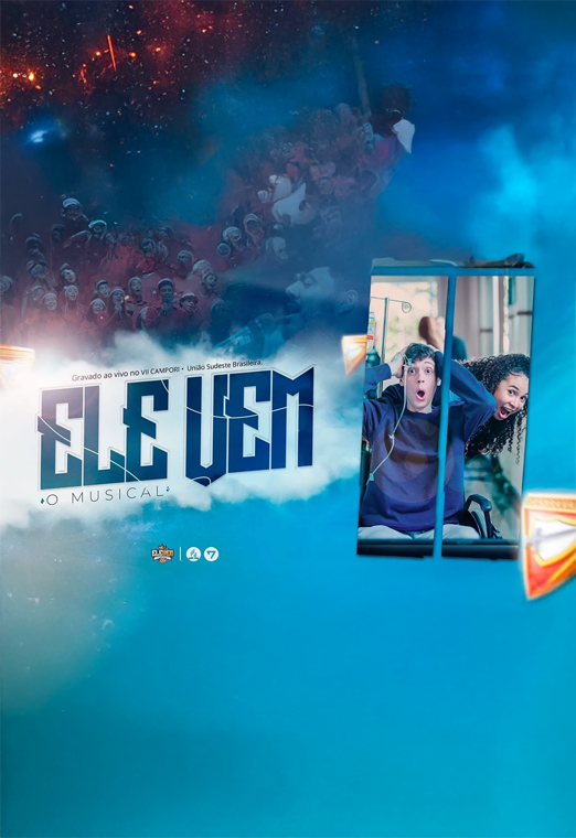 Ele Vem: O Musical