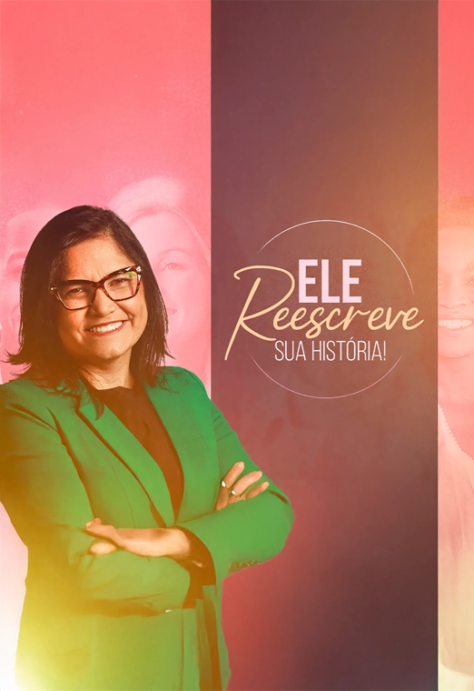 Ele Reescreve Sua História