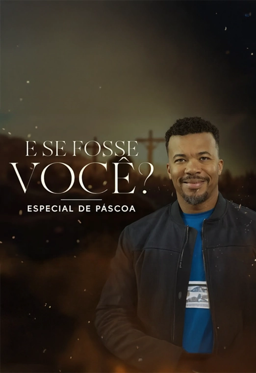 E Se Fosse Você