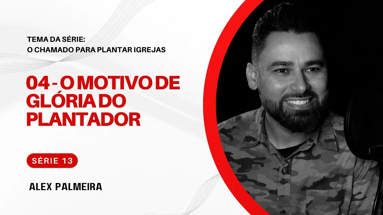 O Motivo de Glória do Plantador